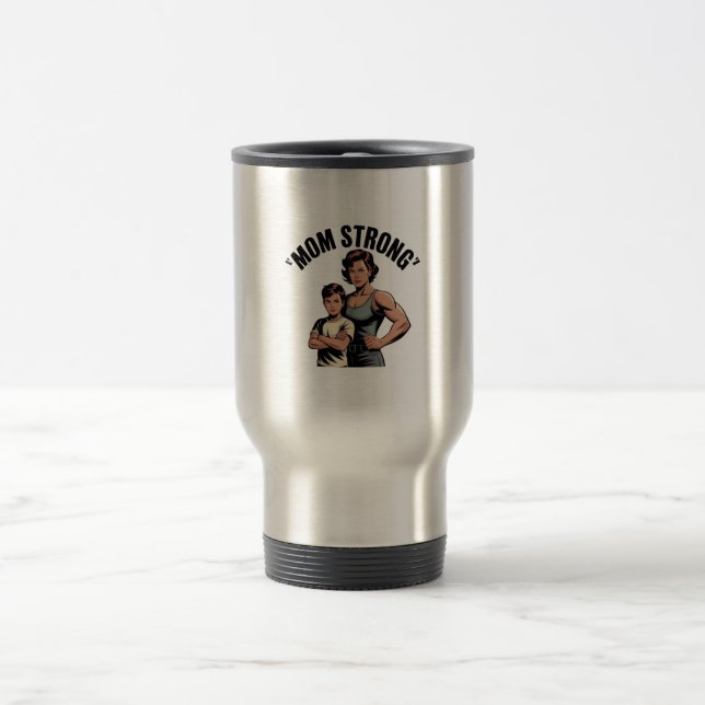 strong mum vintage travel mug (Center)