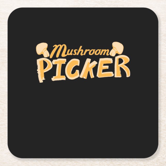 Strong Mushroom Picker Square Paper Coaster (Front)