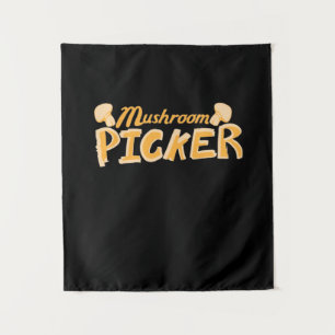 Strong Mushroom Picker Tapestry