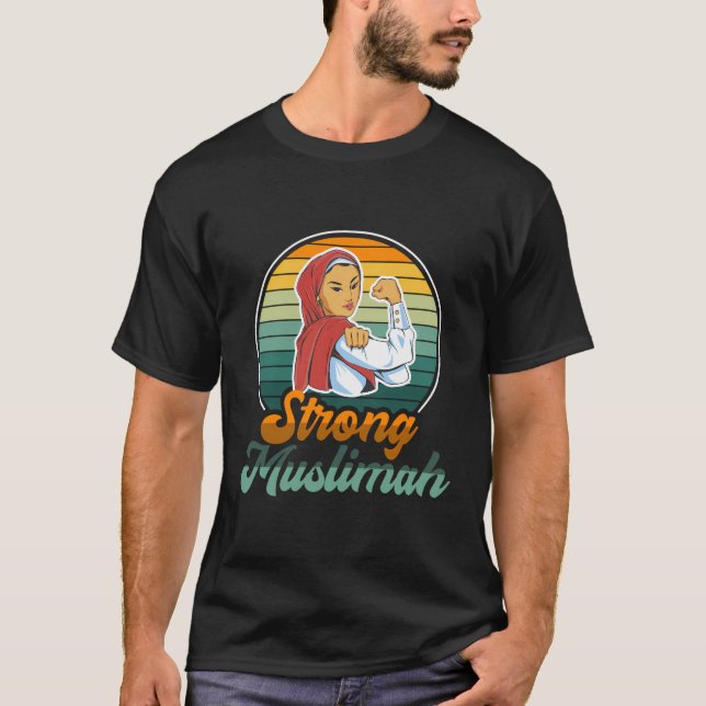 Strong Muslimah Islamic Religion Muslim Woman T-Shirt (Front)