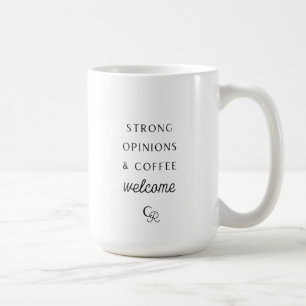 Strong Opinions and Coffee Welcome Mug
