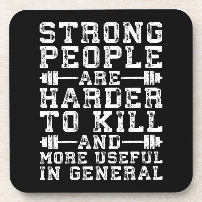 Strong People Are Harder To Kill - Workout Coaster (Front)