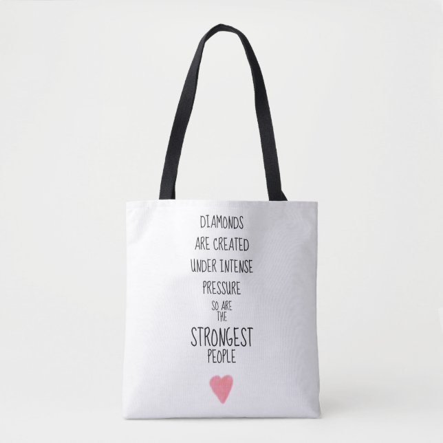 Strong People Inspirational Encouraging  Tote Bag (Front)