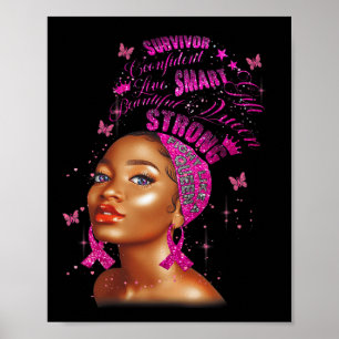Strong Smart Black Women Breast Cancer Survive Pin Poster