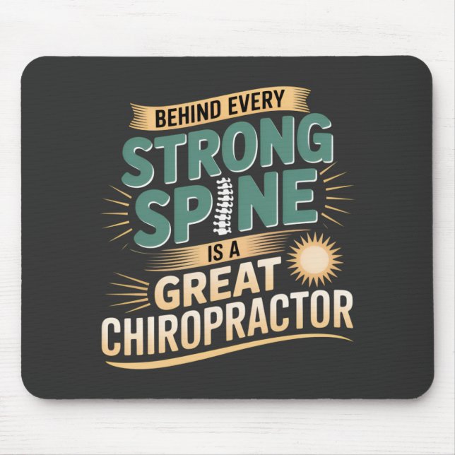 Strong Spine Great Chiropractor Quote Design Mouse Mat (Front)