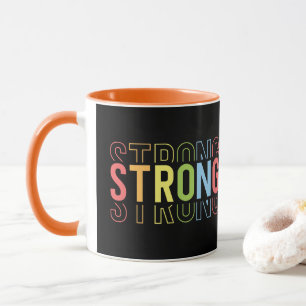 Strong Strength Mug