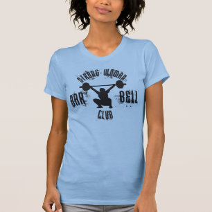 Strong Woman Barbell Club - Fitness Shirt