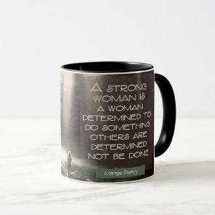 Strong Woman by Marge Piercy Mug