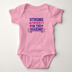 Strong Woman in the Making Baby Bodysuit – Empower