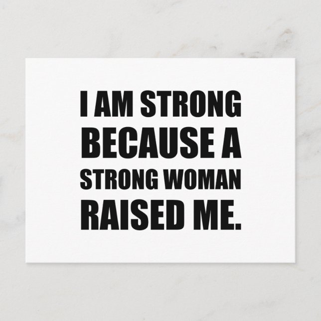 Strong Woman Raised Me Postcard (Front)