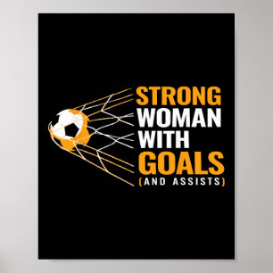 Strong Woman With Goals And Ists Motivational Socc Poster