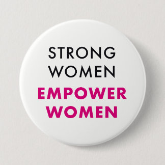 Strong Women, Empower Women - Feminist Pin