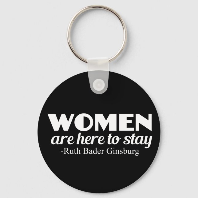 Strong Women Ruth Bader Ginsburg Feminist Quote Key Ring (Front)