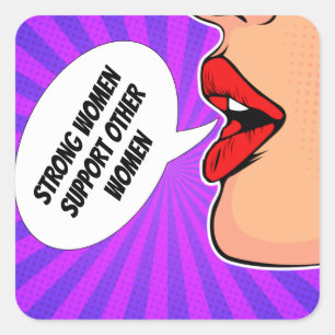 Strong Women Support Other Women Feminist Square Sticker