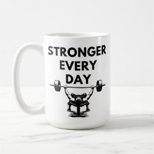 STRONGER EVERY DAY Mug Gym Motivation
