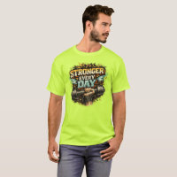 Stronger Every Day T-shirt