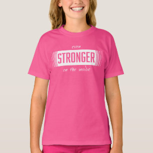 Stronger on Inside Girls Shirt