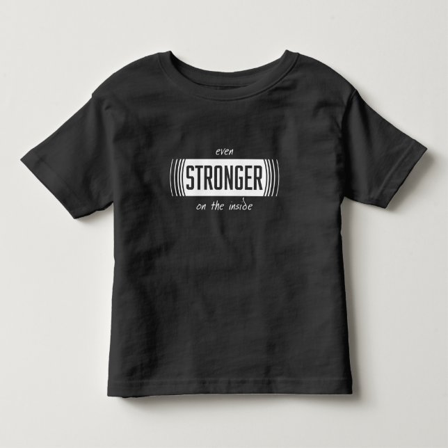 Stronger on Inside Toddler Shirt (Front)