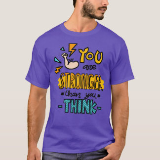 Stronger T-Shirt