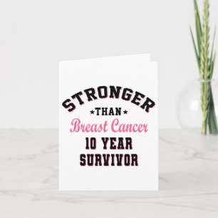Stronger Than Breast Cancer 10 Year Survivor  Card
