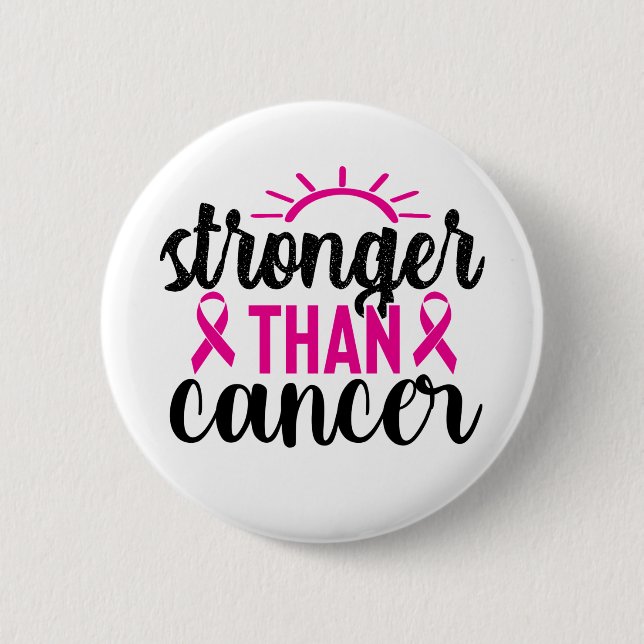 Stronger Than Cancer 6 Cm Round Badge (Front)