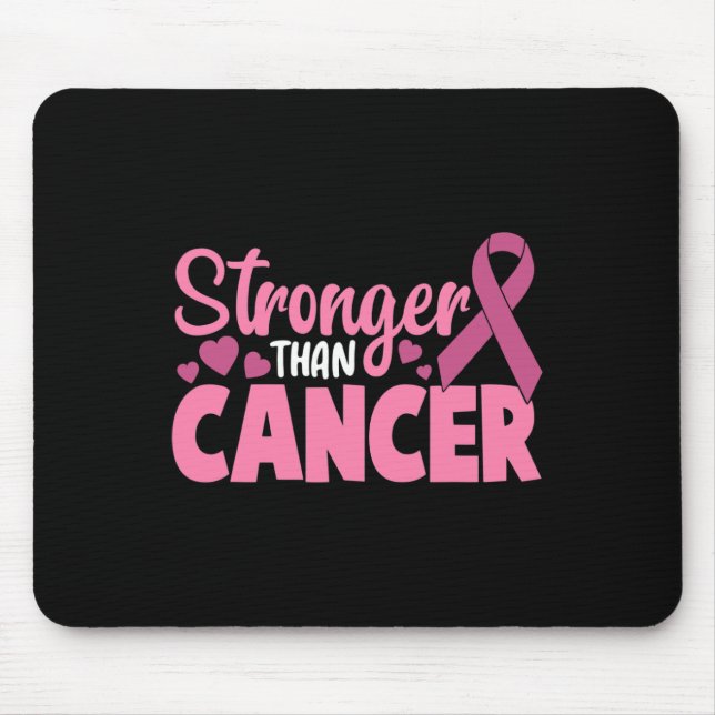 Stronger Than Cancer Breast Cancer Awareness Women Mouse Mat (Front)