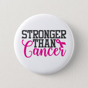 Stronger Than Cancer   Breast Cancer Motivational 6 Cm Round Badge
