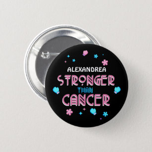 Stronger Than Cancer   Cancer Survivor Custom  6 Cm Round Badge