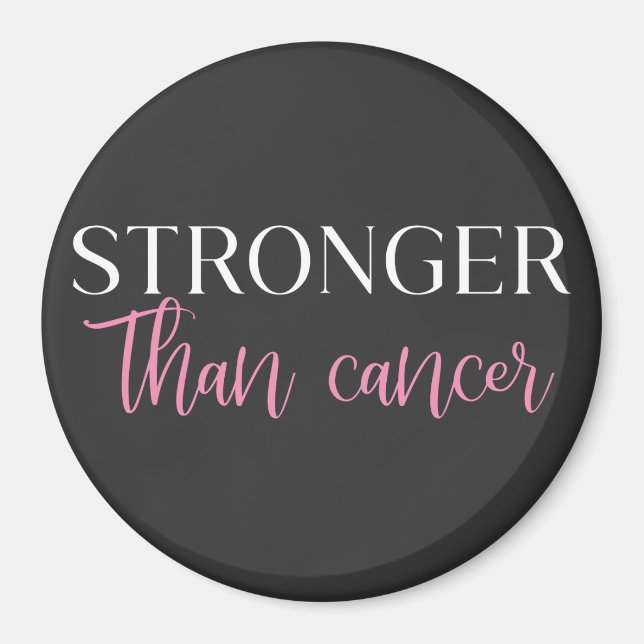 Stronger than Cancer Magnet (Front)