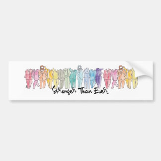 Stronger Than Ever Bumper Sticker