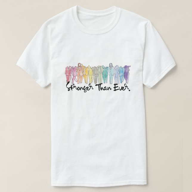 Stronger Than Ever T-Shirt (Design Front)