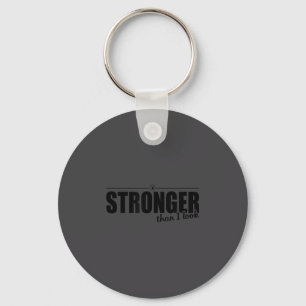 Stronger Than I Look D374 Gym Shirt _ Workout _ Mo Key Ring