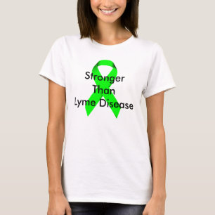 Stronger Than Lyme Disease T-Shirt