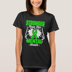 Stronger Than Mental Illness Support Mental Health T-Shirt