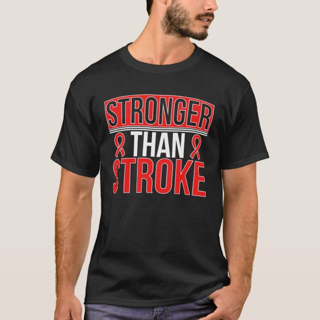 Stronger Than Stroke Survivor Stroke Awareness T-Shirt (Front)