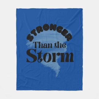 Stronger than the Storm Fleece Blanket