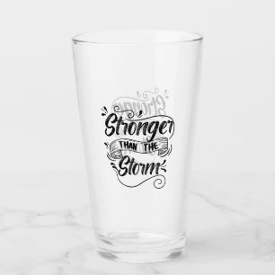 Stronger Than The Storm  Glass