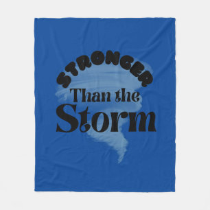 Stronger than the Storm Throw Pillow Fleece Blanket
