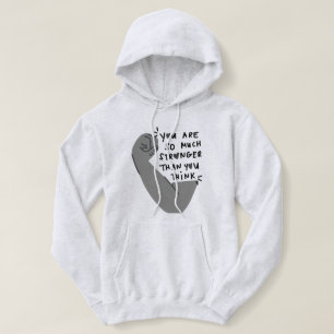 Stronger Than You Think – Empowerment Typography Hoodie