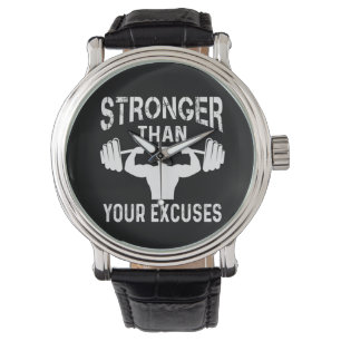 Stronger Than Your Excuses Watch