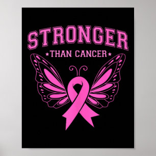 Stronger Then Cancer Butterfly Women Breast Cancer Poster