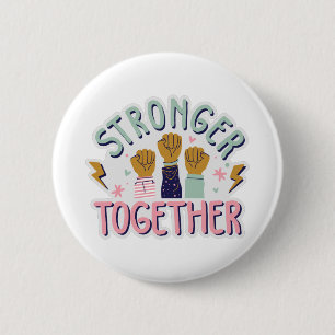 Stronger together 6 cm round badge