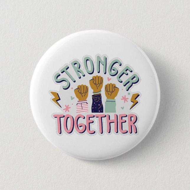 Stronger together 6 cm round badge (Front)