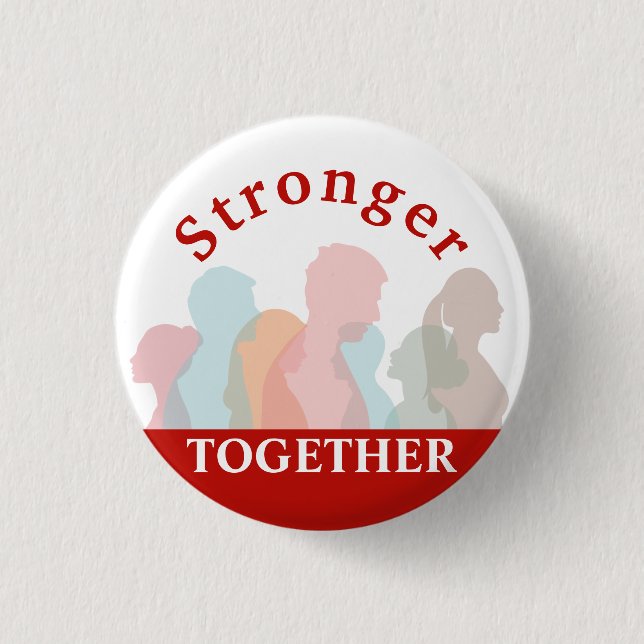 Stronger Together Diversity Multi-cultural Race 3 Cm Round Badge (Front)