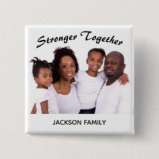 Stronger Together Family Photo 15 Cm Square Badge