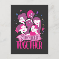 Stronger Together Feminist Female Empowered Women