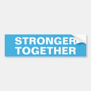 Stronger Together Hillary Clinton Bumper Sticker