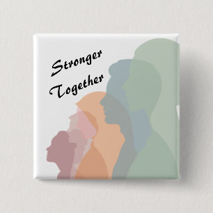Stronger Together Multi-cultural Diversity  15 Cm Square Badge