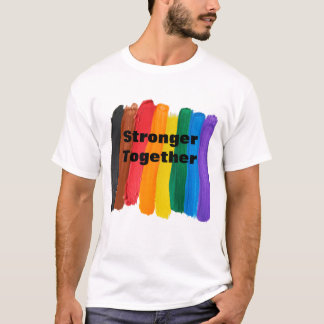 Stronger Together T-Shirt