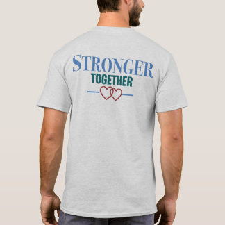 Stronger Together Tshirt